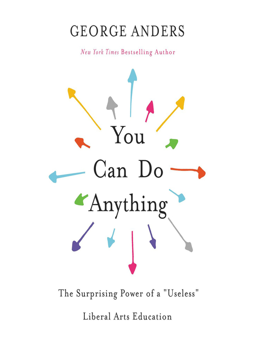 Title details for You Can Do Anything by George Anders - Available